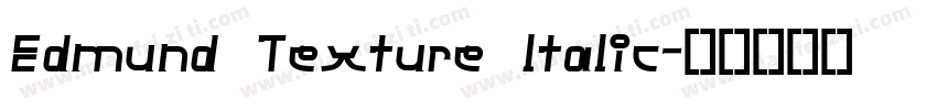 Edmund Texture ltalic字体转换